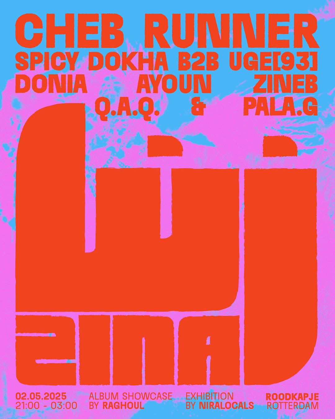 Zina Radio: Cheb Runner, Donia, Ayoun, Q.A.Q. & Pala G (live), Spicy Dokha, ZINEB